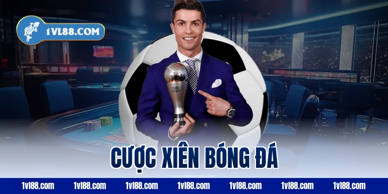 cược xiên bóng đá