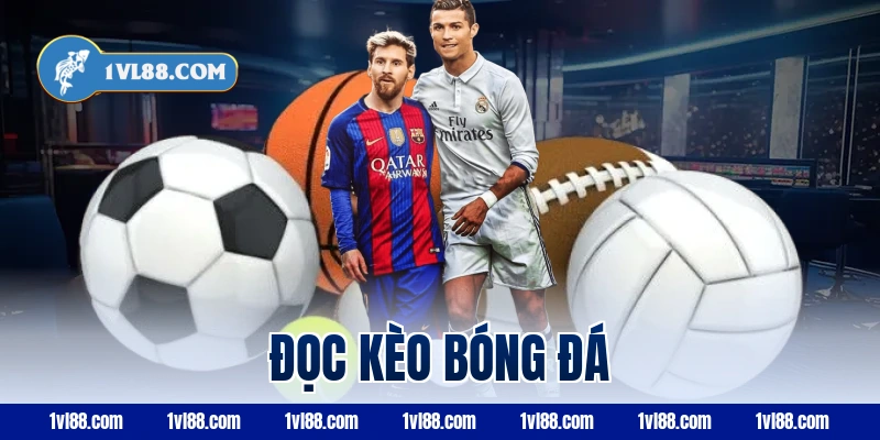 đọc kèo bóng đá